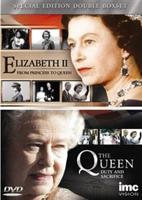Elizabeth II: From Princess to Queen/Duty and Sacrifice
