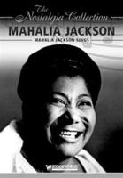 Mahalia Jackson: Mahalia Jackson Sings