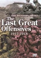 Western Front: The Last Great Offensives