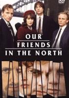 Our Friends in the North: Complete Series