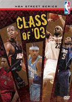 NBA Street Series: Class of &#39;03