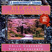 Elgar: Cello Concerto; Violin Concerto