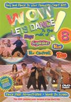 Wow! Let&#39;s Dance: Volume 8