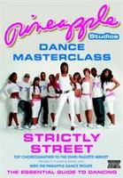 Pineapple Studios Dance Masterclass: Strictly Street