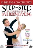 Step By Step: The Complete Guide to Ballroom Dancing
