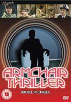 Armchair Thriller: Rachel In Danger