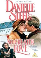 Danielle Steel&#39;s No Greater Love