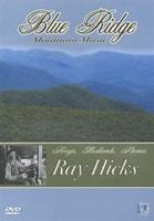 Ray Hicks: Blue Ridge Mountain Music