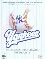 Yankees: The Legends that Created the Dynasty