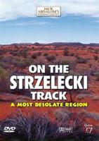 On the Strzelecki Track - A Most Desolate Region