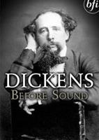 Dickens Before Sound