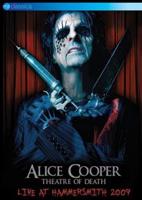 Alice Cooper: Theatre of Death - Live at Hammersmith 2009