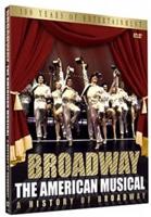 Broadway: The American Musical