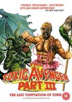 Toxic Avenger: Part 3 - The Last Temptation of Toxie