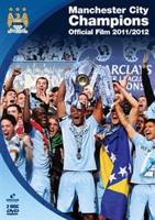 Manchester City: Champions - Official Film 2011/2012