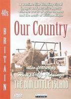 Our Country/The Dim Little Island