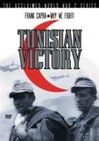 Frank Capra&#39;s Why We Fight!: Tunisian Victory