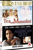 Tea with Mussolini/How to Make an American Quilt