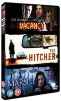 Hitcher/Vacancy/The Marsh