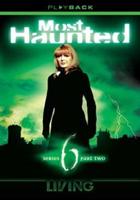 Most Haunted: Series 6 - Part 2
