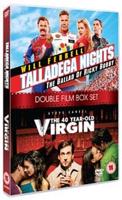 Talladega Nights/The 40 Year Old Virgin