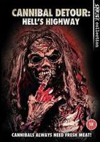 Cannibal Detour - Hell&#39;s Highway