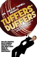 Phil Tuffnell: Tuffers&#39; Duffers