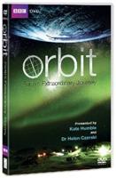 Orbit - Earth&#39;s Extraordinary Journey