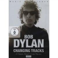 Bob Dylan: Changing Tracks