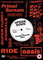 Upside Down - The Story of Creation Records