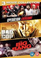 Big Bang/Bad Cop/Operation Endgame