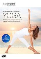 Element: Morning &amp; Evening Yoga