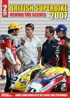 British Superbike 2007: Behind the Scenes