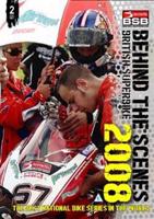 British Superbike: 2008 - Behind the Scenes