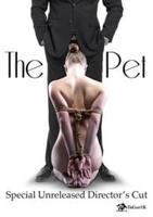 Pet: The Director&#39;s Cut