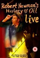 Robert Newman: History of Oil - Live