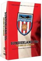 Sunderland AFC: Sunderland 70s - The Best of a Decade