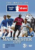Manchester City FC: The Magic of the FA Cup