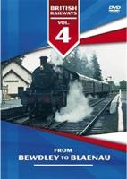 British Railways: Volume 4 - From Bewdley to Blaenau