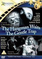 Hangman Waits/The Gentle Trap