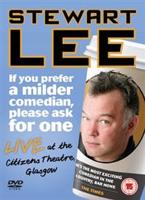 Stewart Lee: If You Prefer a Milder Comedian Please Ask for One
