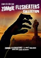 Zombie Flesh Eaters 1-3/Zombie Holocaust