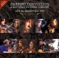 Fairport Convention: Live in Maidstone 1970