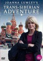 Joanna Lumley&#39;s Trans-Siberian Adventure