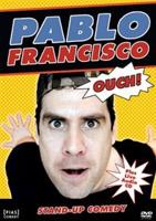 Pablo Francisco: Ouch! Live from San Jose