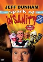 Jeff Dunham: Spark of Insanity