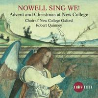 Nowell sing we! Advent and Christmas at New College Oxford
