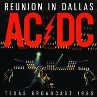 AC/DC Reunion In Dallas - Texas Broadcast 1985