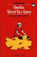 Cyfres Y Wiwer: Chwedlau Tylwyth Teg O Gymru