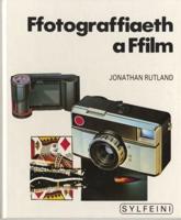 Cyfres Sylfeini: Ffotograffiaeth a Ffilm